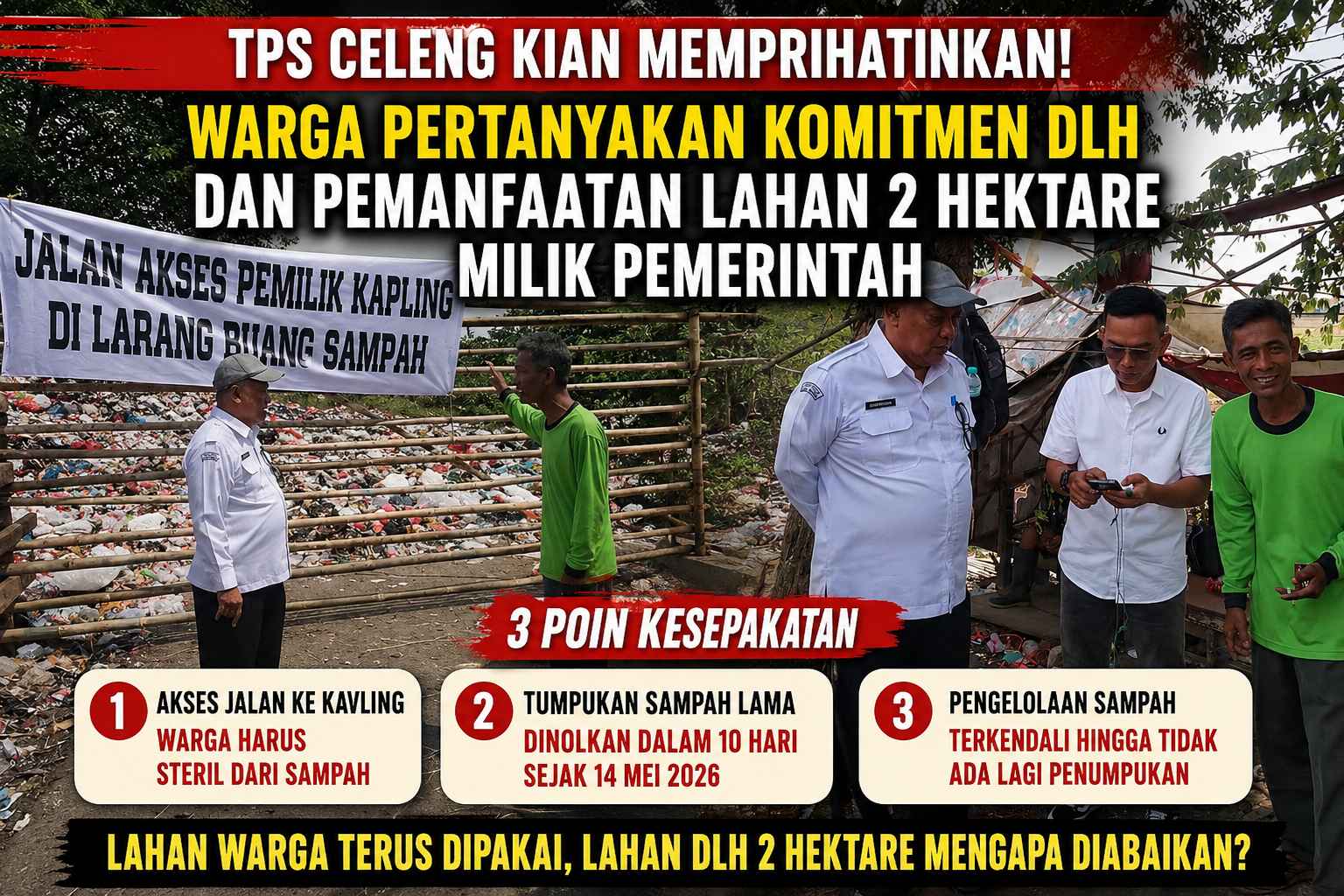TPS Celeng Kian Memprihatinkan, Warga Pertanyakan 3 poin Komitmen DLH