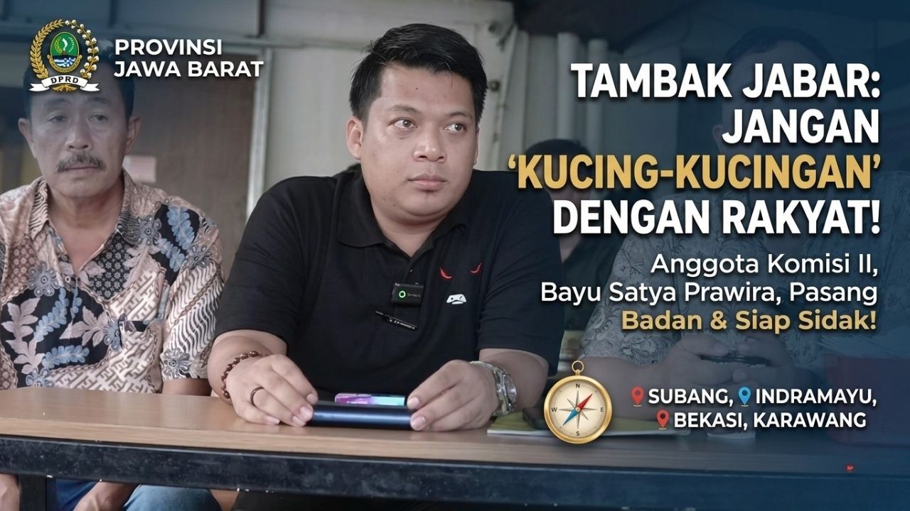 Komisi II DPRD Jabar Siap Usut Tuntas Polemik Revitalisasi Tambak Hutan Pesisir